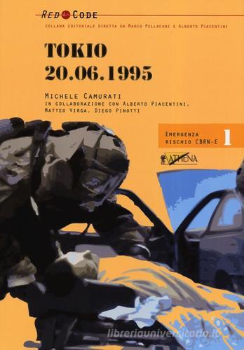 Tokio 20.06.1995 di Michele Camurati edito da Athena Audiovisuals