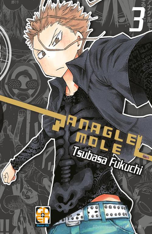 Anagle Mole vol. 3 di Tsubasa Fukuchi edito da Goen