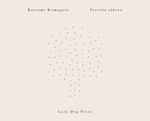 Piccolo albero di Katsumi Komagata edito da Lazy Dog