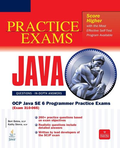 Scjp Sun Certified Programmer for Java 6. Practice exams di Bert Bates, Kathy Sierra edito da McGraw-Hill Education