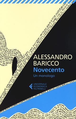 Novecento. Un monologo di Alessandro Baricco edito da Feltrinelli