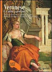 Veronese. La pittura profana. Ediz. illustrata edito da Giunti Editore