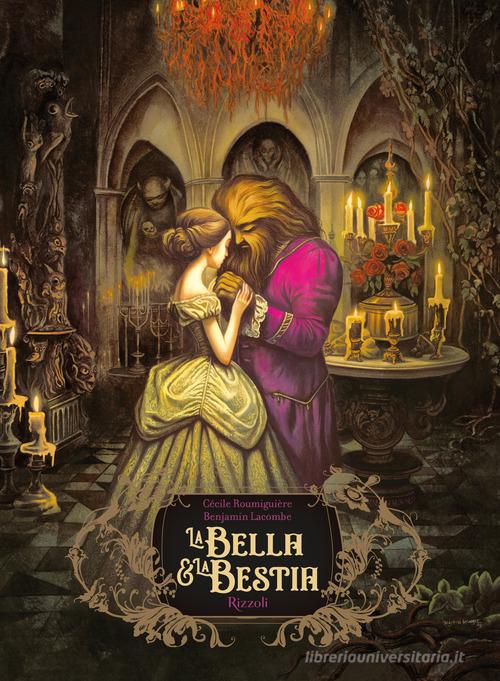 La bella e la bestia di Benjamin Lacombe edito da Rizzoli