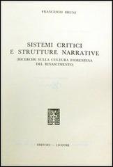 Sistemi critici e strutture narrative di Francesco Bruni edito da Liguori