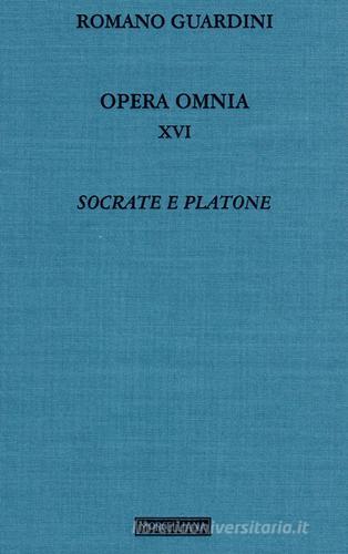 Opera omnia vol.16 di Romano Guardini edito da Morcelliana