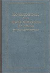 Ragguaglio istorico della beata Giovanna da Signa romita vallombrosana (rist. anast. Firenze, 1741) edito da Masso delle Fate