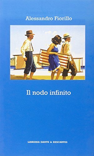 Il nodo infinito di Alessandro Fiorillo edito da Dante & Descartes