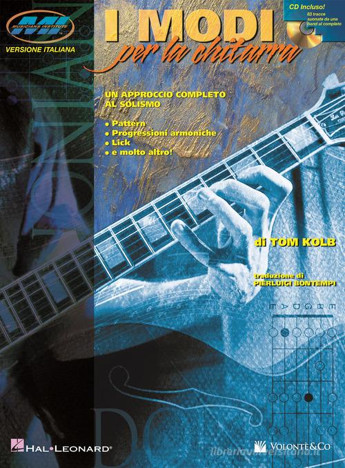 I modi per la chitarra. Con CD Audio di Tom Kolb edito da Volontè & Co