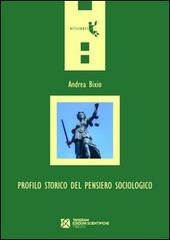 Profilo storico del pensiero sociologico di Andrea Bixio edito da Tangram Edizioni Scientifiche