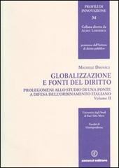 Globalizzazione e fonti del diritto vol.2 di Michele Dionigi edito da Cacucci