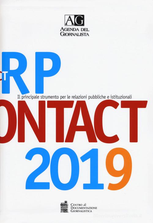 Agenda del giornalista 2019. Rp contact vol.1 edito da Centro Doc. Giornalistica