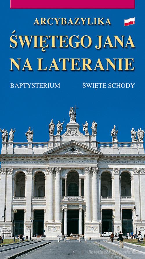 La basilica di San Giovanni in Laterano. Ediz. polacca edito da Lozzi Roma