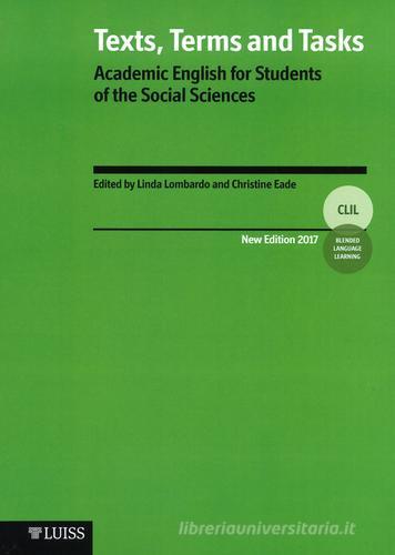 Texts, terms and tasks. Academic english for students of the social sciences edito da Luiss University Press