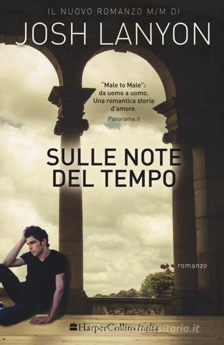 Libro Sulle note del tempo di Josh Lanyon di HarperCollins Italia
