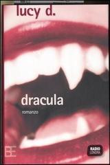 Dracula di D. Lucy edito da Barbera
