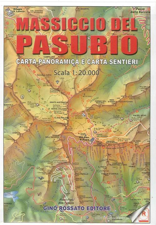 Carta panoramica delle piccole Dolomiti e Prealpi vicentine 1:20.000. Con carta sentieri massiccio del Pasubio edito da Rossato