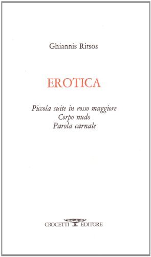 Erotica di Ghiannis Ritsos edito da Crocetti