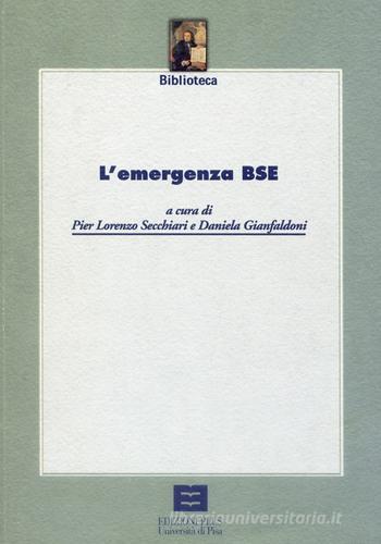 L' emergenza BSE di P. Lorenzo Secchiari edito da Plus