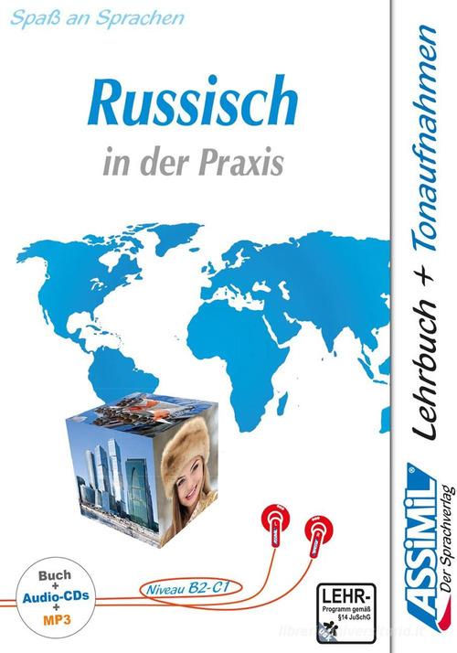 Russisch in der Praxis. Niveau B2 bis C1. Con Audio Mp3 su USB. Con 4 CD-Audio di Victoria Melnikova-Suchet edito da Assimil Italia