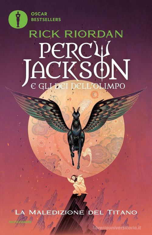 La maledizione del titano. Percy Jackson e gli dei dell'Olimpo vol.3 di Rick Riordan edito da Mondadori