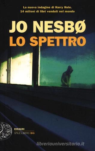 Lo spettro di Jo Nesbø edito da Einaudi