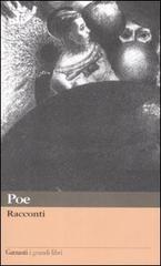 Racconti di Edgar A. Poe edito da Garzanti Libri