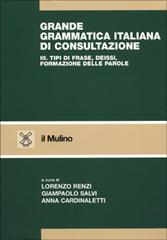 Grande grammatica italiana di consultazione vol.3 edito da Il Mulino
