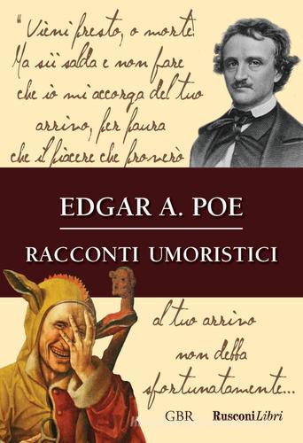 Racconti umoristici di Edgar Allan Poe edito da Rusconi Libri