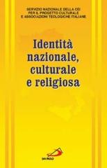Identità nazionale, culturale e religiosa edito da San Paolo Edizioni