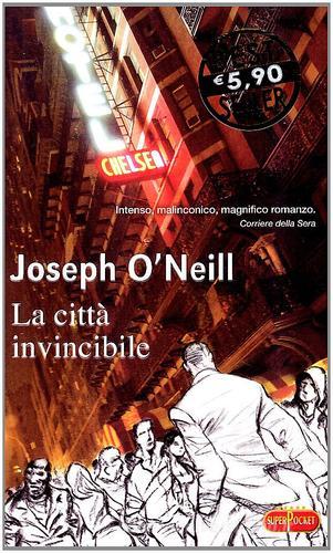 La città invincibile di Joseph O'Neill edito da RL Libri