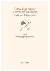 Critica della ragione e forme dell'esperienza. Studi in onore di Massimo Barale edito da Edizioni ETS