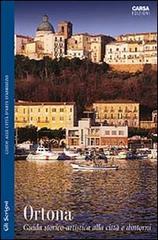 Ortona. Guida storico-artistica di Enrico Santangelo edito da CARSA