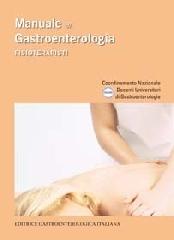 Manuale di gastroenterologia. Fisioterapisti edito da Pacini Editore
