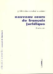 Nouveau cours de français juridique di Gabriella Fabbricino Trivellini, Roberto Addino edito da Editoriale Scientifica