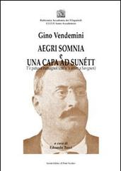 Aegri somnia e una capa ad sunétt di Gino Vendemini edito da Il Ponte Vecchio