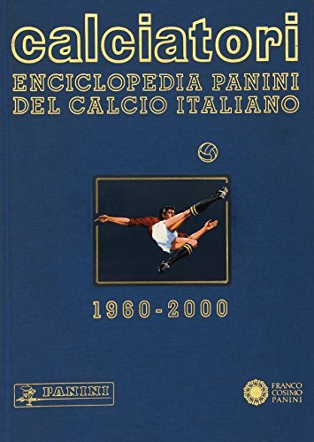 Enciclopedia calcio italiano (1966-1970) edito da Franco Cosimo Panini