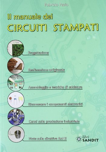 Il manuale dei circuiti stampati di Fabrizio Fazio edito da Sandit Libri