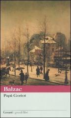 Papà Goriot di Honoré de Balzac edito da Garzanti Libri