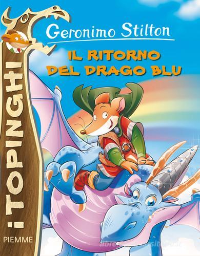 Il ritorno del drago blu di Geronimo Stilton edito da Piemme