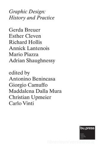 Graphic design. History and practice edito da Bozen-Bolzano University Press