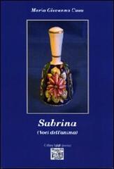 Sabrina (Voci dell'anima) di M. Giovanna Casu edito da Montedit