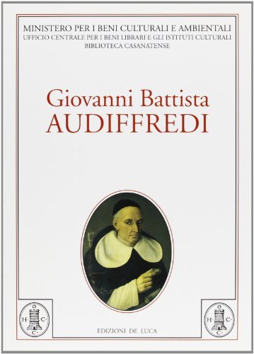 Giovanni Battista. Audiffredi (1714-1794) edito da De Luca Editori d'Arte