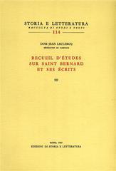 Recueil d'études sur saint Bernard et ses écrits vol.3 di Jean Leclercq edito da Storia e Letteratura