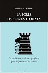 La torre oscura la tempesta di Roberto Masini edito da Grigio Pioggia