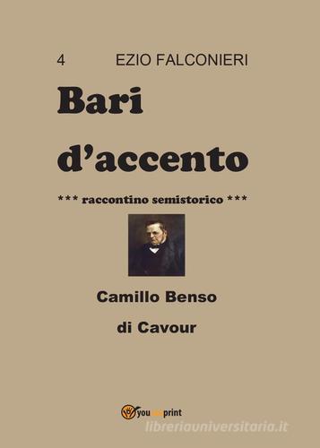 Bari d'accento vol.4 di Ezio Falconieri edito da Youcanprint