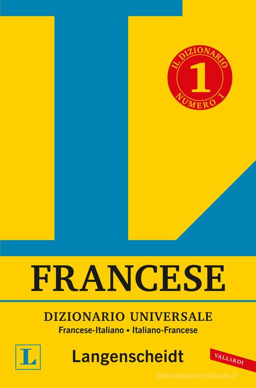Dizionario francese Langenscheidt universale. Ediz. bilingue edito da Vallardi A.
