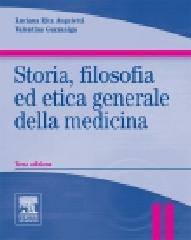 Storia, filosofia ed etica generale della medicina di Luciana R. Angeletti, Valentina Gazzaniga edito da Elsevier