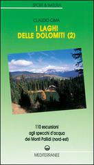 I laghi delle Dolomiti vol.2 di Claudio Cima edito da Edizioni Mediterranee