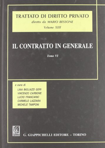 Il contratto in generale vol.6 edito da Giappichelli