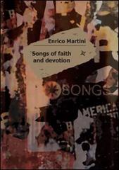 Songs of faith and devotion di Enrico Martini edito da Altromondo (Padova)